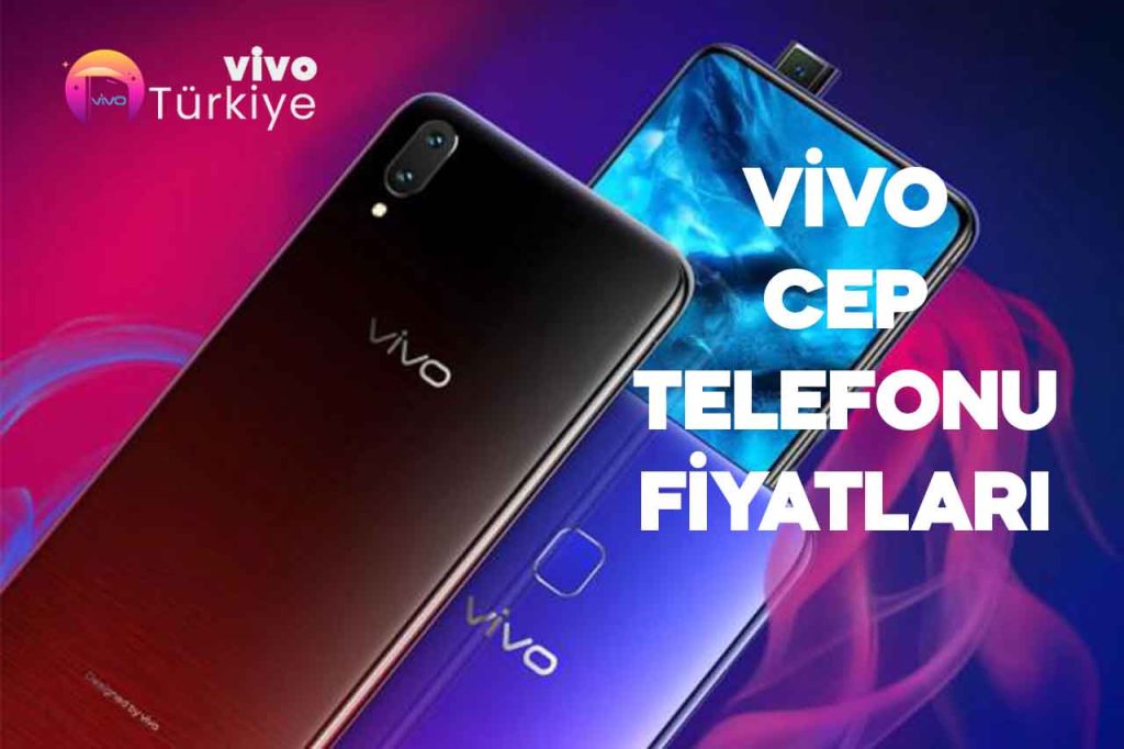 vivo telefon fiyatları