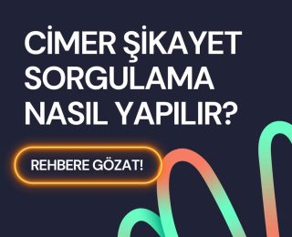 CİMER Şikayet Sorgulama Nasıl Yapılır?