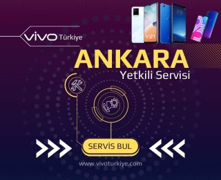 Vivo Ankara Teknik Servisi